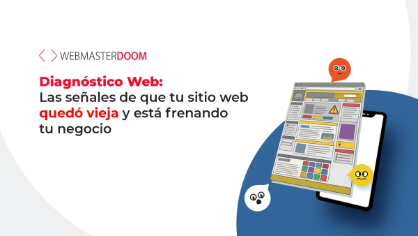 Imagen ilustrativa sobre Las señales de que tu sitio web quedó viejo y está frenando tu negocio